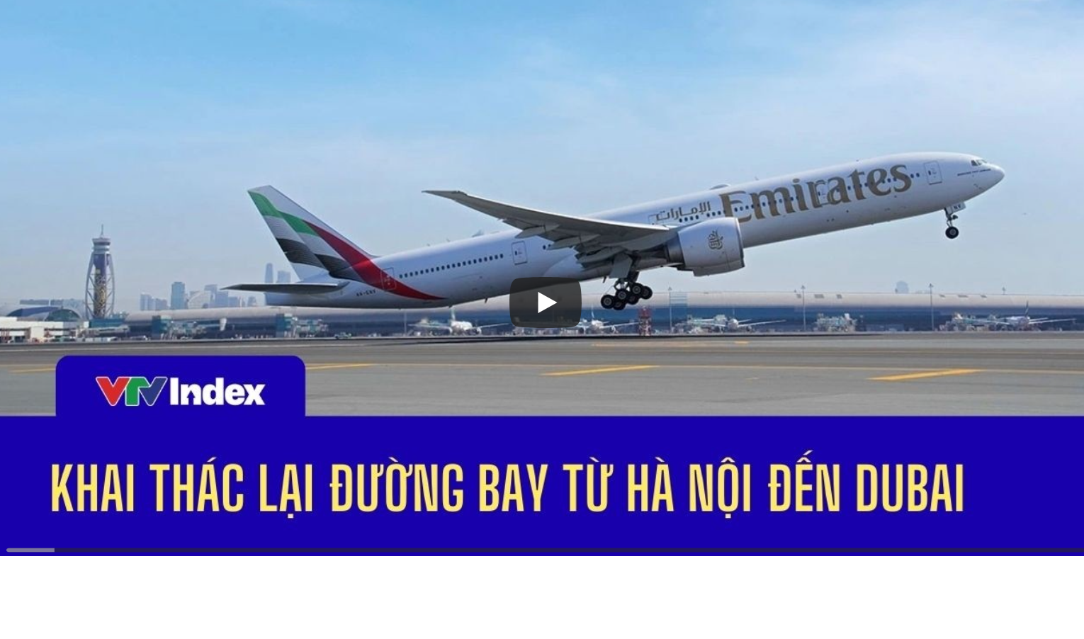  Khai thác lại đường bay từ Hà Nội đến Dubai